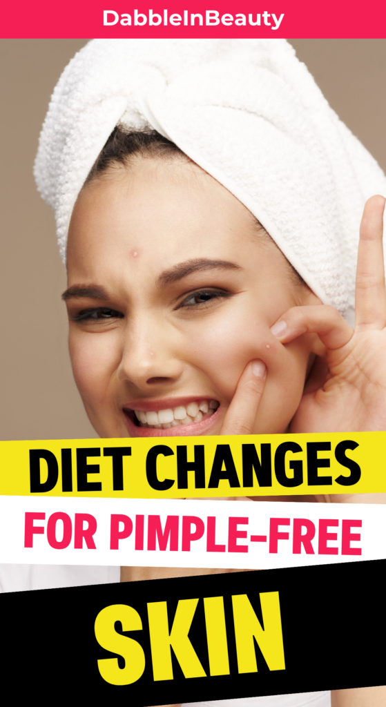 Diet Changes for Pimple-free Skin