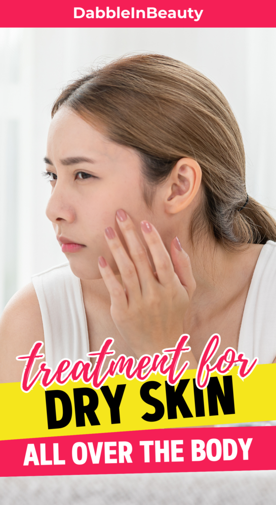 Treatment Of Dry Skin