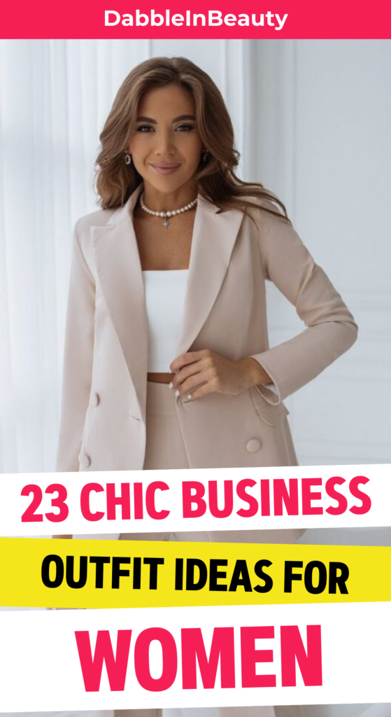 23 Stylish Business Casual Outfits for Every Office Occasion