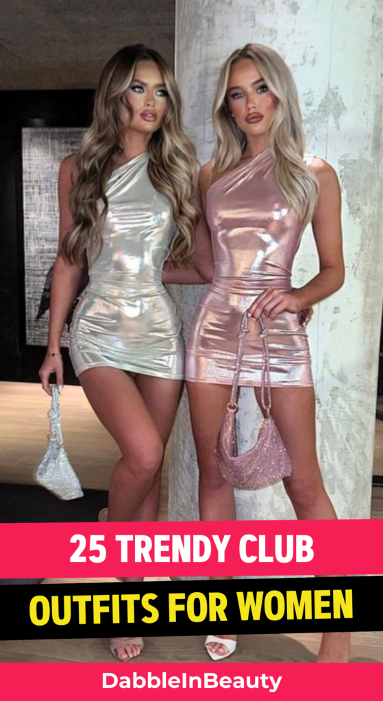 25 Hottest Clubbing Outfits to Turn Heads All Night