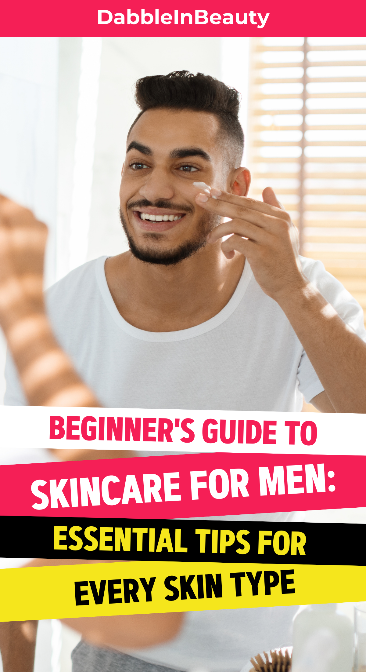 Beginner's Guide to Skincare for Men