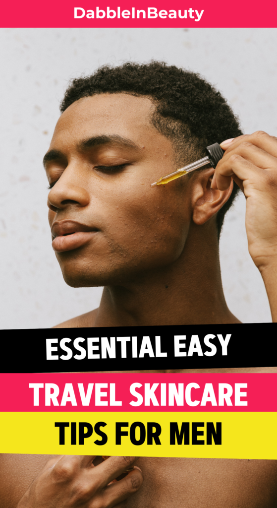 Men's Skincare Essentials for Travel