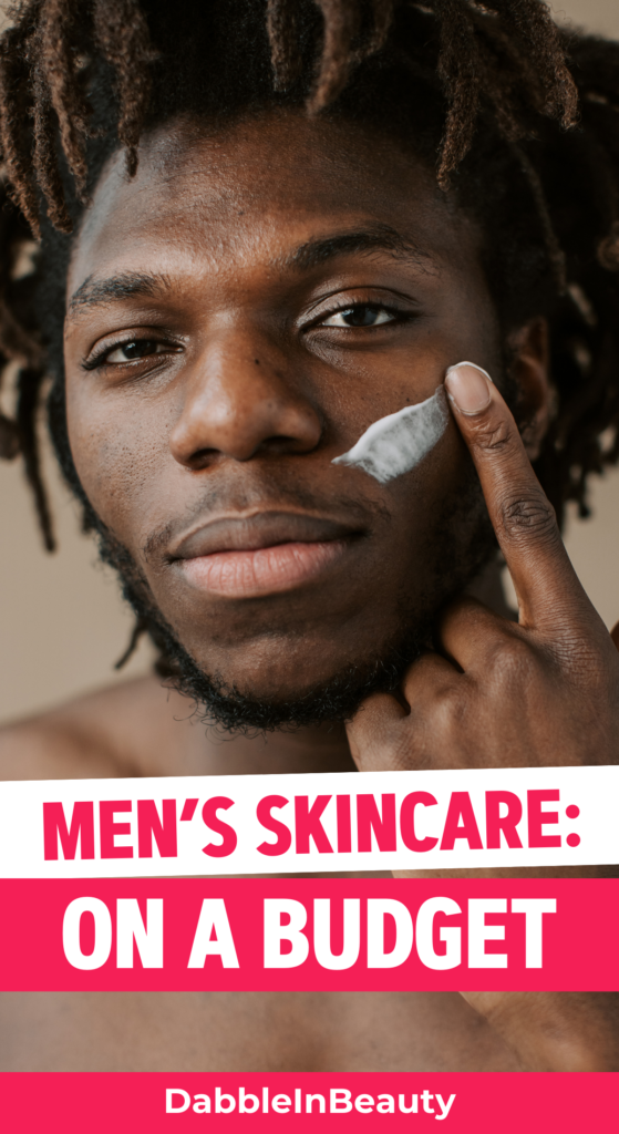 Men's Skincare on a Budget_ Affordable Products That Work Wonders 