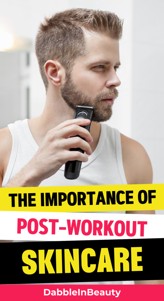 Post-Workout Skincare for Men