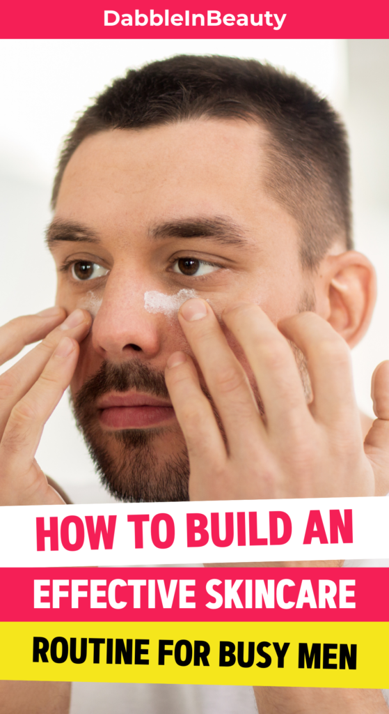 Quick and Easy Skincare Hacks for Busy Men 