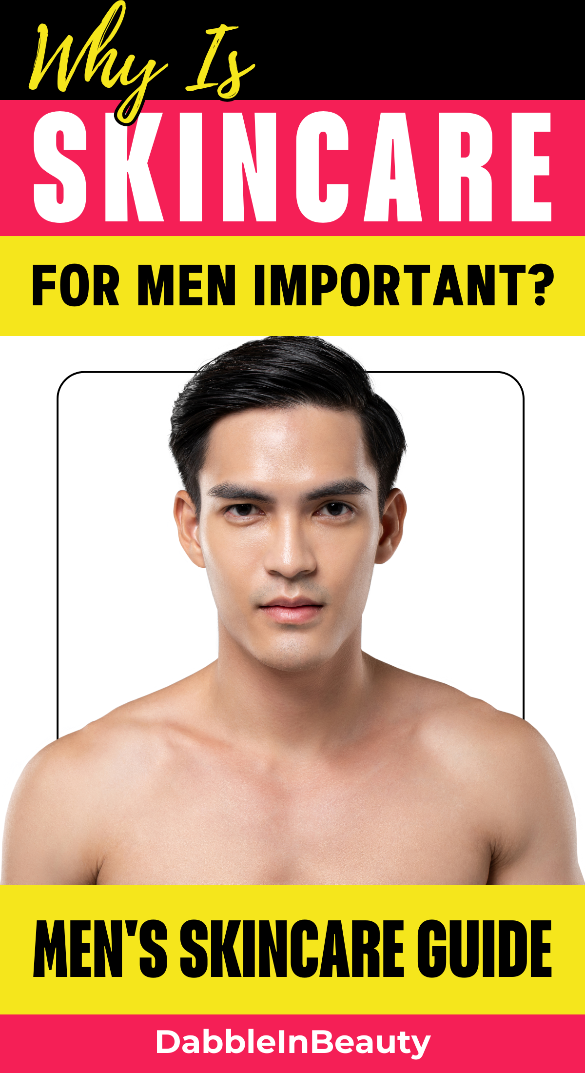 Why Men Need Skincare: Breaking Down the Myths and Facts