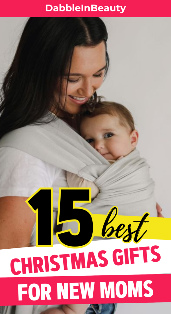 15 Christmas Gift Ideas for First Time Moms