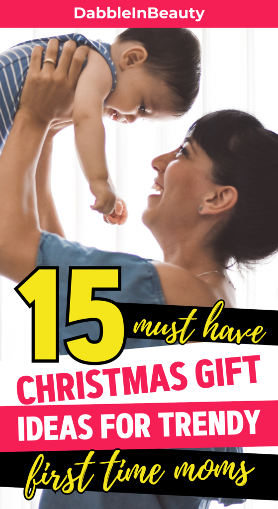 15 Christmas Gift Ideas for First Time Moms